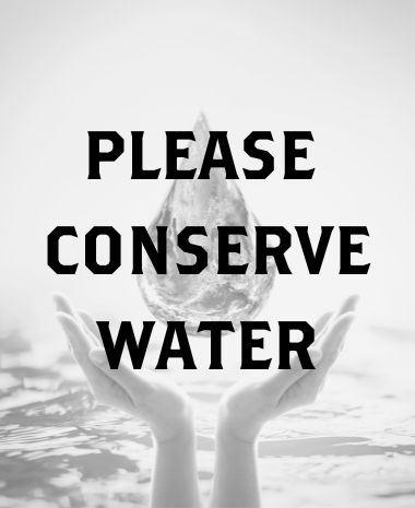 Please Conserve Water